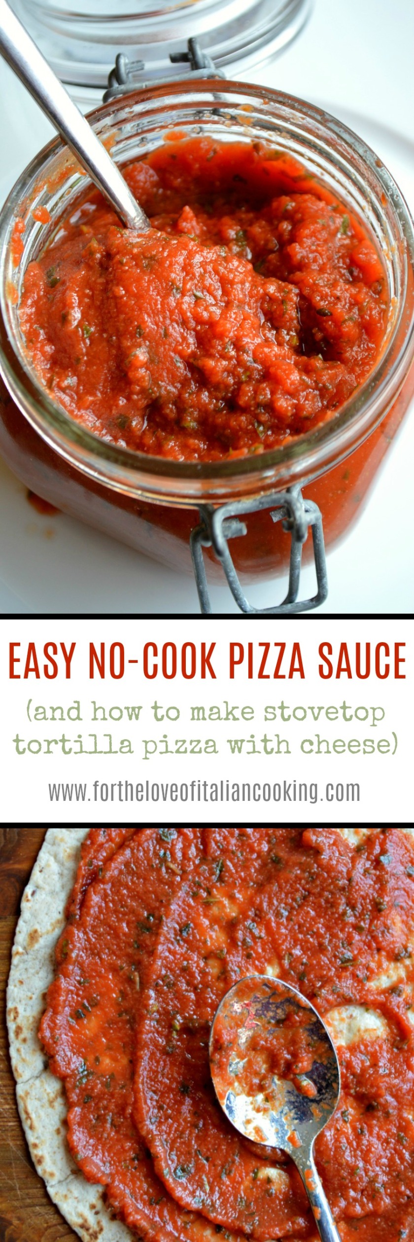 Easy No-Cook Pizza Sauce For the Love of Italian Cooking
